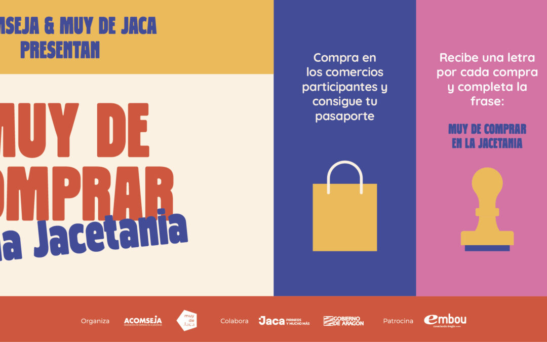 “MUY DE COMPRAR EN LA JACETANIA”